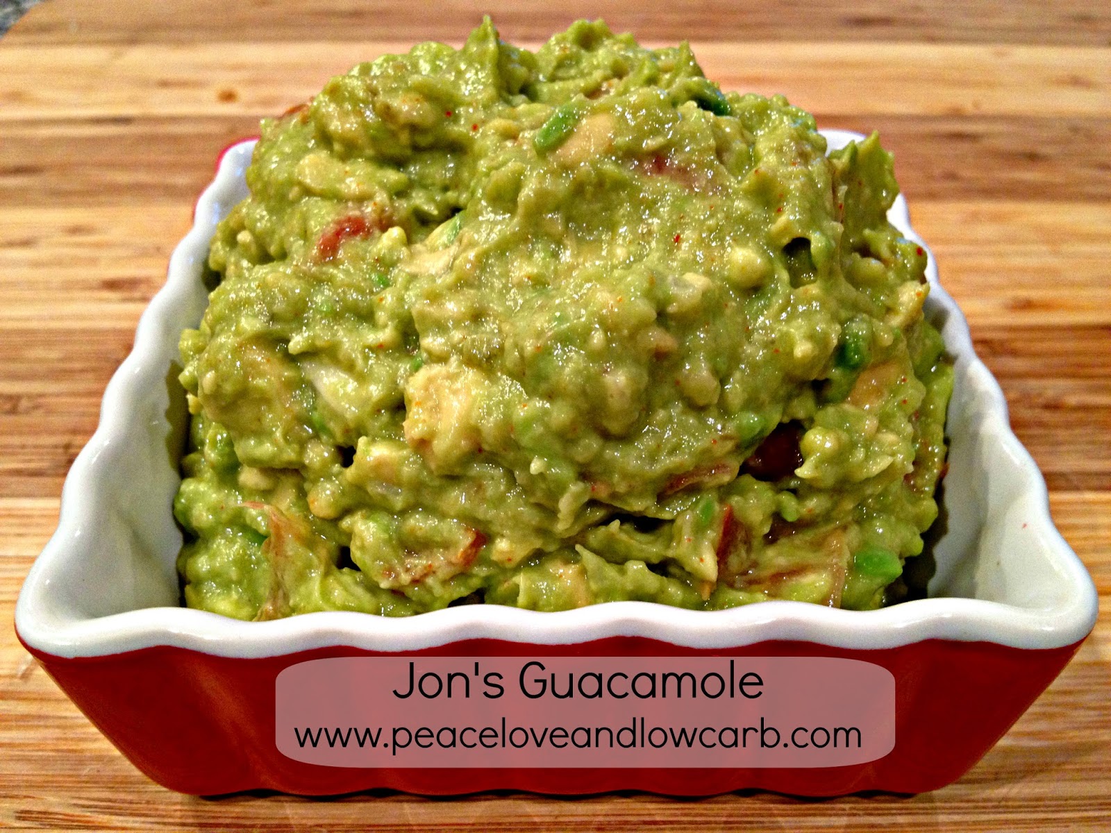 Jon's Guacamole Low carb, Gluten Free, Paleo Peace Love and Low Carb