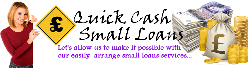Quick Cash Small Loans