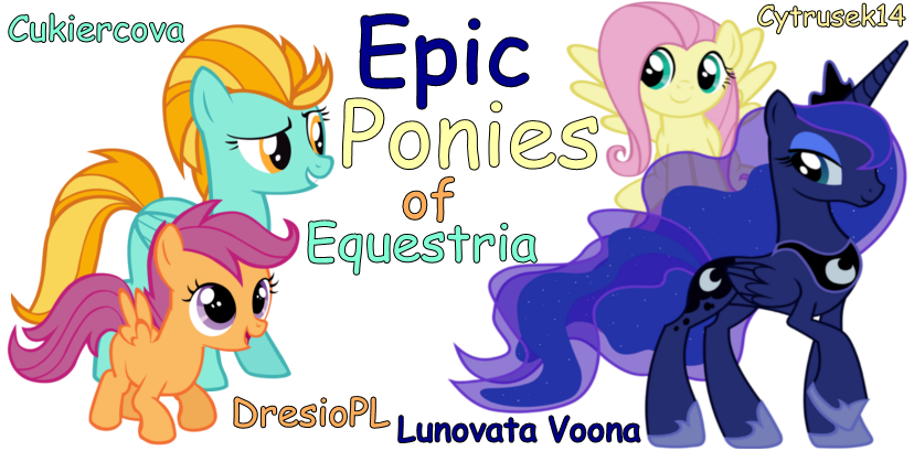 Epic Ponies of Equestria