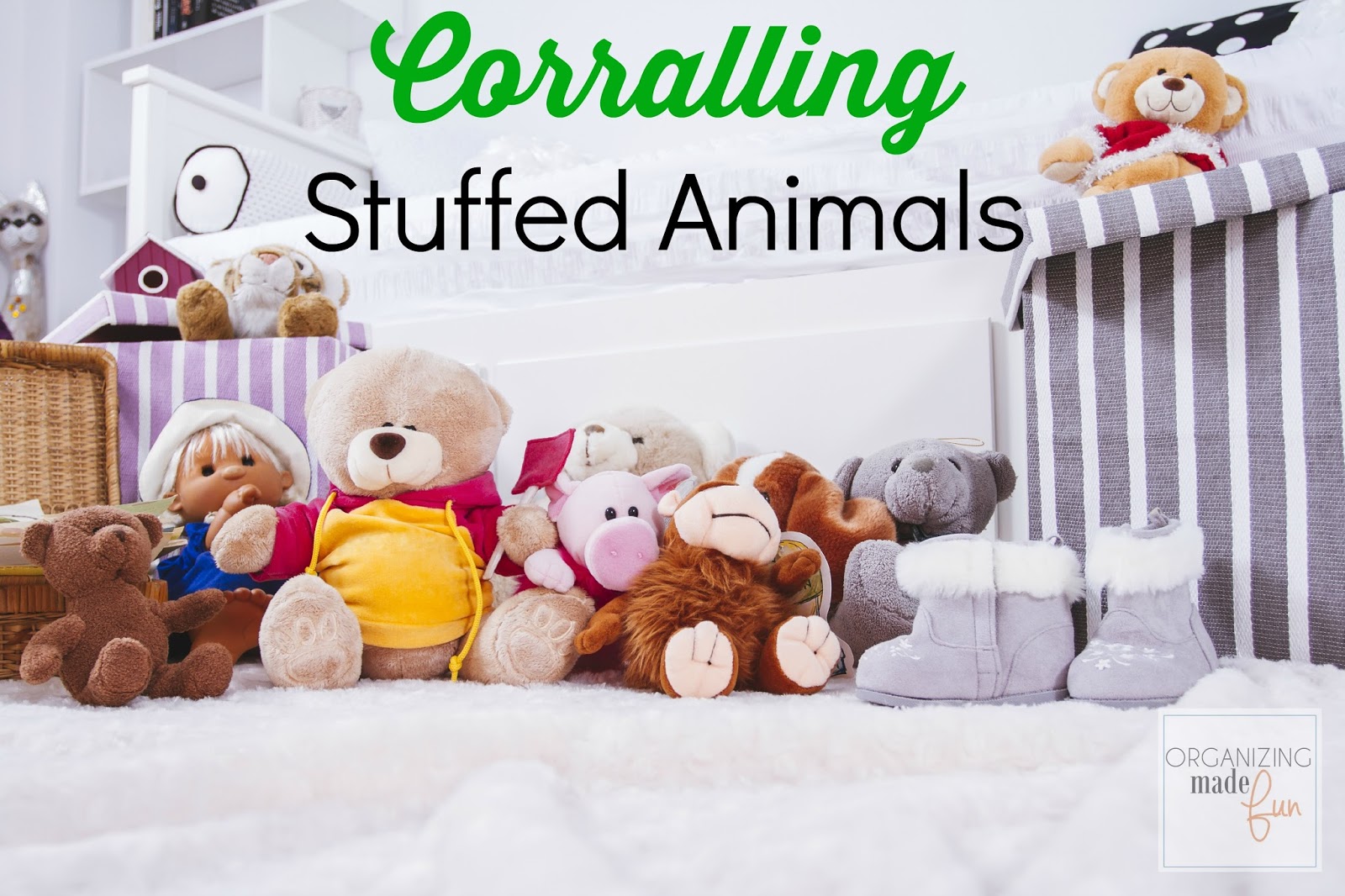 Corralling Stuffed Animals Organizing Made Fun Corralling Stuffed