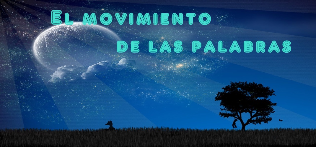 El movimiento de las palabras