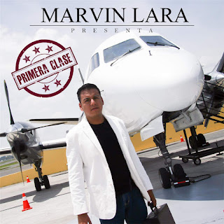 Marvin Lara - Primera Clase (2015) Marvin Lara - Primera Clase on iTunes