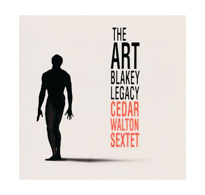 The Art Blakey Legacy - Cedar Walton Sextet