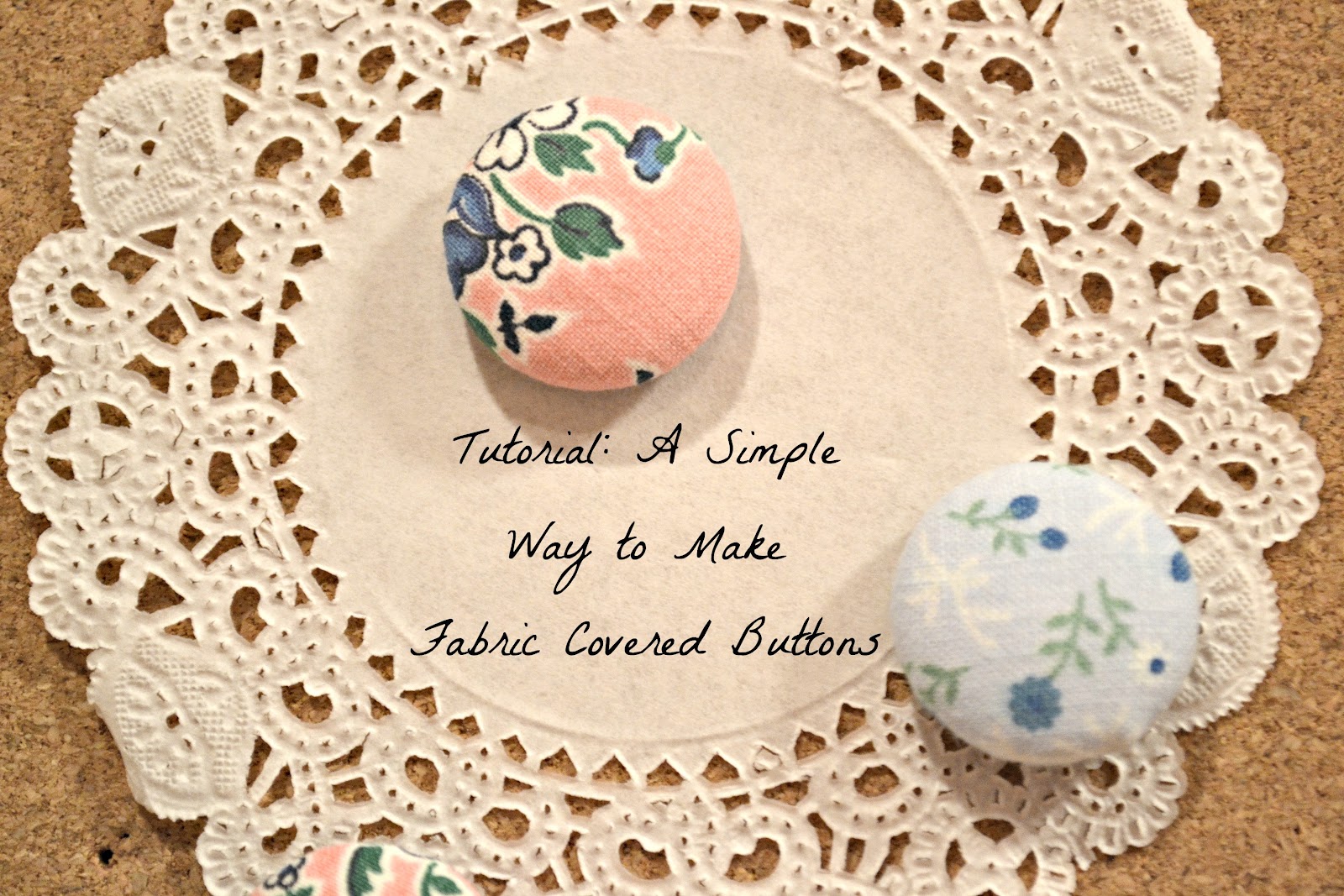 The Life of Jennifer Dawn Fabric Covered Button Tutorial