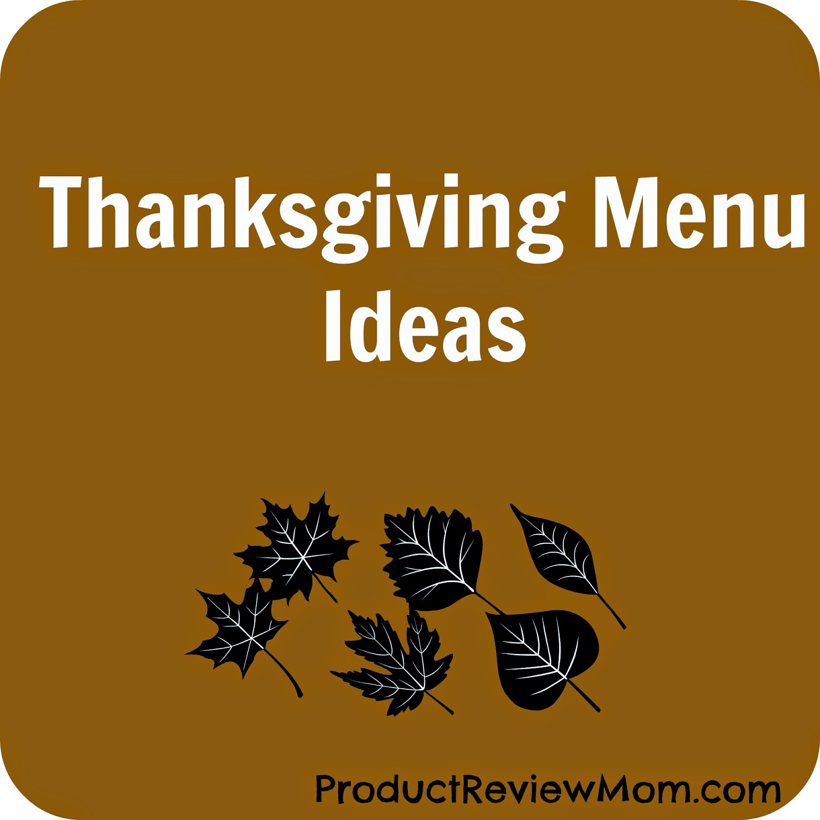 Thanksgiving Menu Ideas