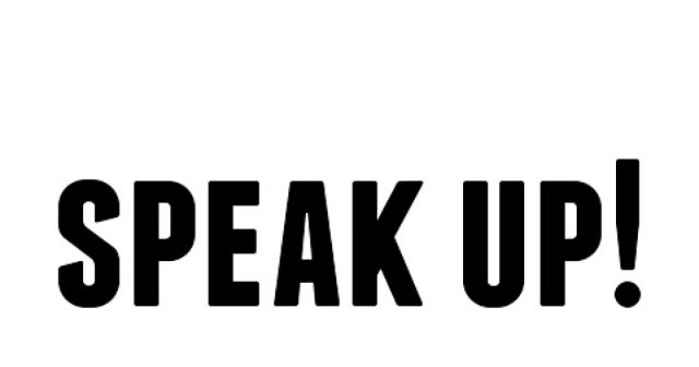Speak Up!