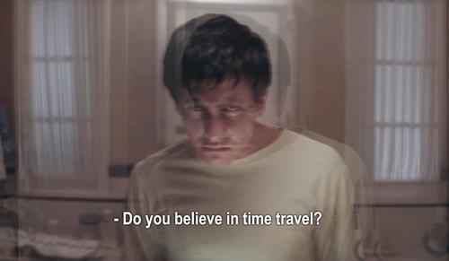 Quotes And Movies Do You Believe In Time Travel