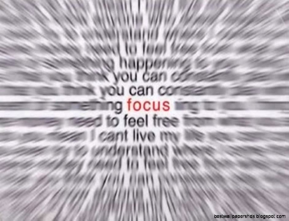 Focus Wallpaper Page 1 Focus Wallpaper Page 1