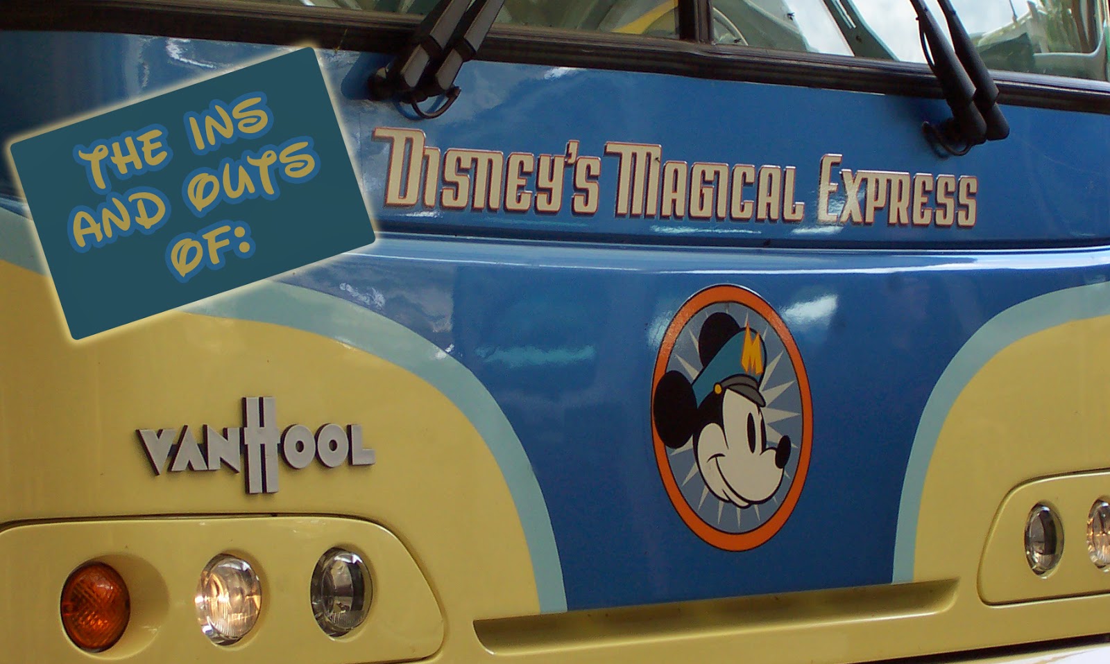 It's A Disney World After All The Ins and Outs of Disney Magical Express