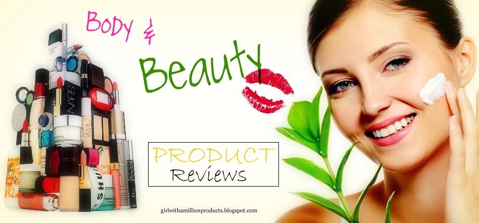 Girl With A Million Products - Body & Beauty Product Reviews
