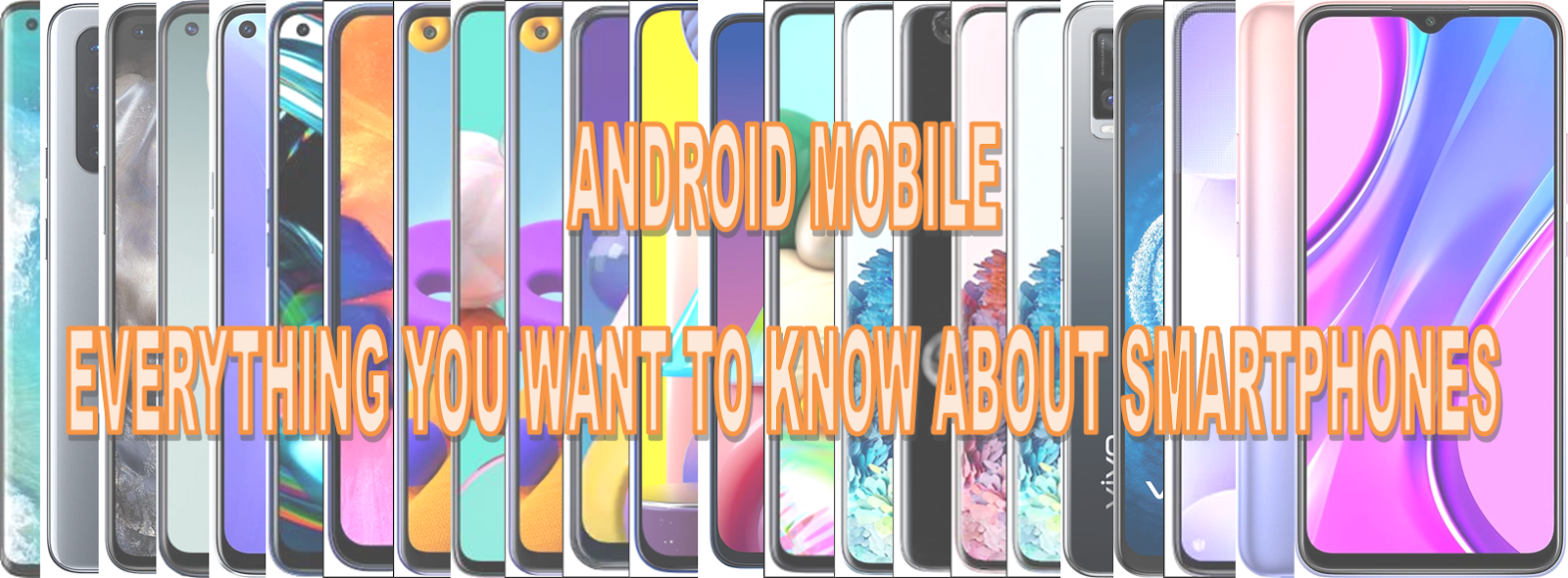 Android Mobile Operating System – Everything you want to know