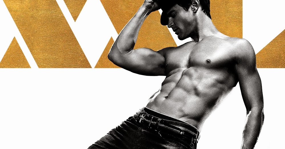 New Magic Mike XXL Character Poster Dances Its Way Online | The Movie Bit.