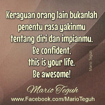 Mario Teguh : Be Confident!! Be Awesome!!!