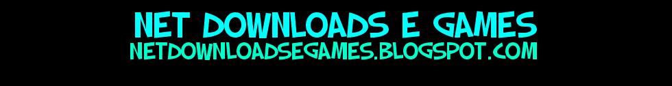 Net Downloads e Games