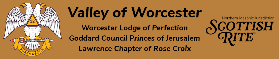 Valley of Worcester Ancient Accepted Scottish Rite for the Northern Masonic Jurisdiction of the USA