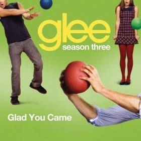 Glee - Glad You Came