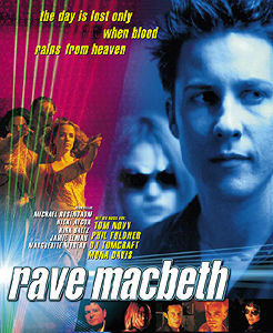 Rave Macbeth movie