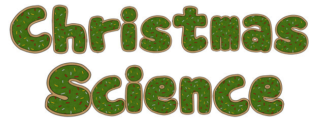 Trina (Dralus) Deboree's Class: Christmas Science