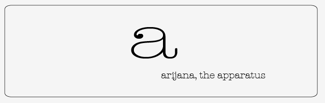 arijana, the apparatus
