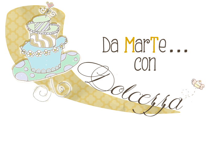 da MarTe ... con Dolcezza