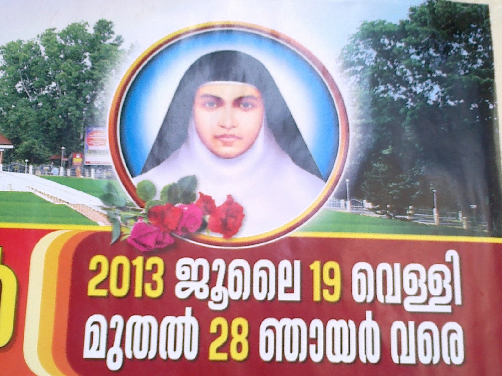 Saint Alphonsa India Saint Alphonsa "Thirunnal" days from 19th to 28th
