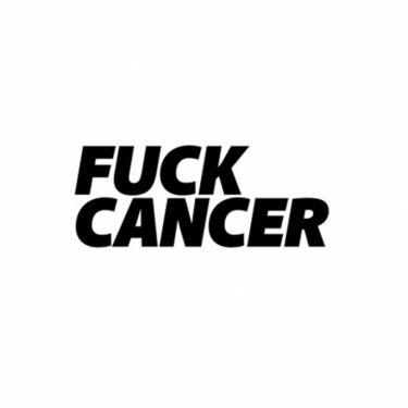 F*CK CANCER