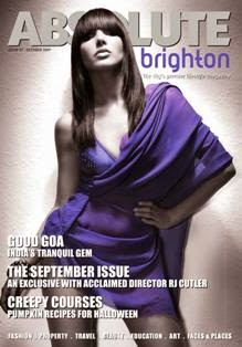 Absolute Brighton. The city's premier lifestyle magazine 57 - October 2009 | TRUE PDF | Bimestrale | Tempo Libero | Moda | Cosmetica | Attualità
Through lively editorials and ground–breaking imagery, Absolute Brighton tells the story of one of the most recognised city's in the UK for its outstanding life, businesses, famous visitors, shopping and international cuisine. Our striking front covers also insure that the magazine receives a long shelf life with readers being proud to have it on coffee tables etc, thus giving our clients adverts longer exposure as oppose to being a flick through publication disposed of quickly.