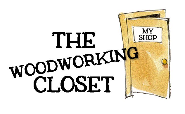 The Woodworking Closet