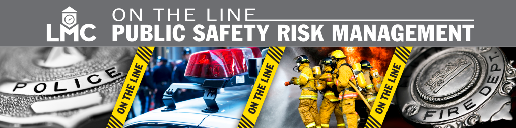 On the Line: Public Safety Risk Management