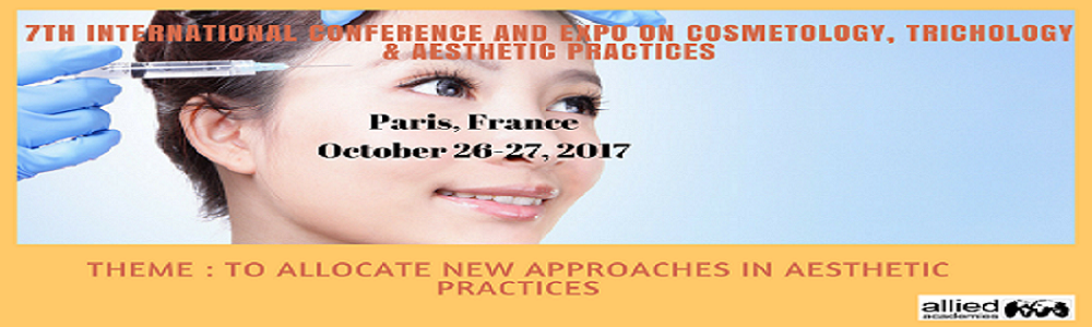 7<sup>th</sup> International Conference and Expo on Cosmetology, Trichology and Aesthetic Practices