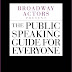 Broadway Actors Present The Public Speaking Guide For Everyone - Free Kindle Non-Fiction