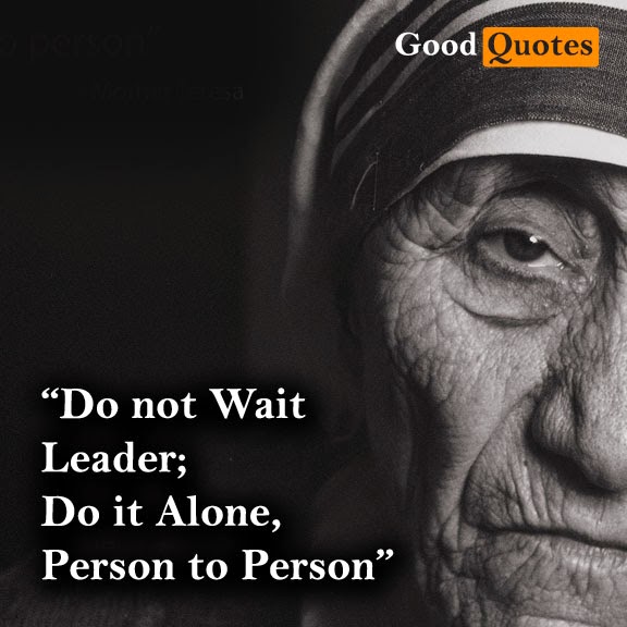 Good Quotes Story Kutipan Bunda Teresa