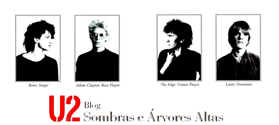 U2 Sombras e Árvores Altas - Blog: One - Tradução