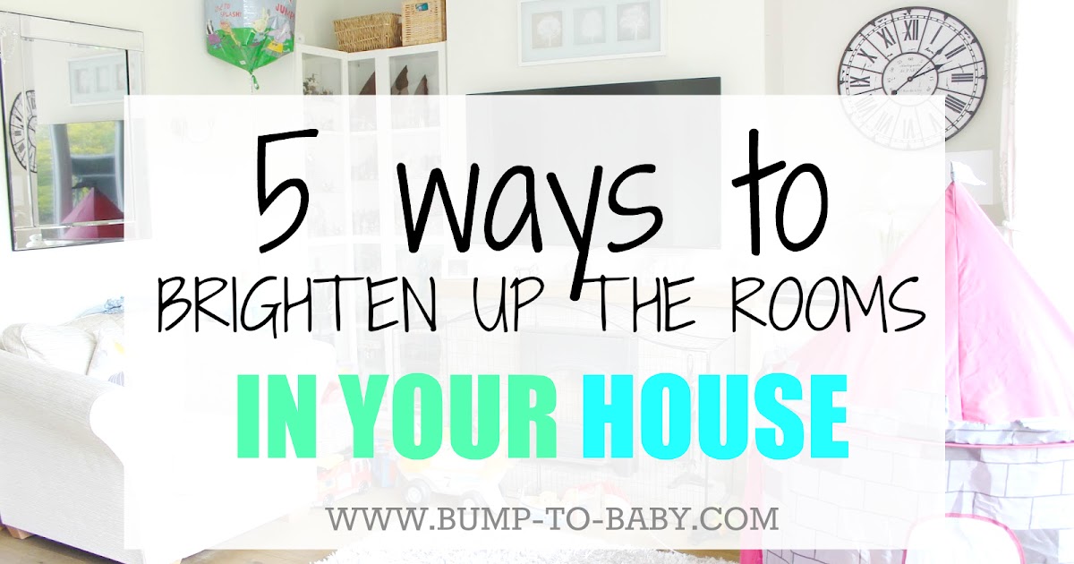5 Ways to Brighten Up The Rooms In Your House Alex Gladwin Blog