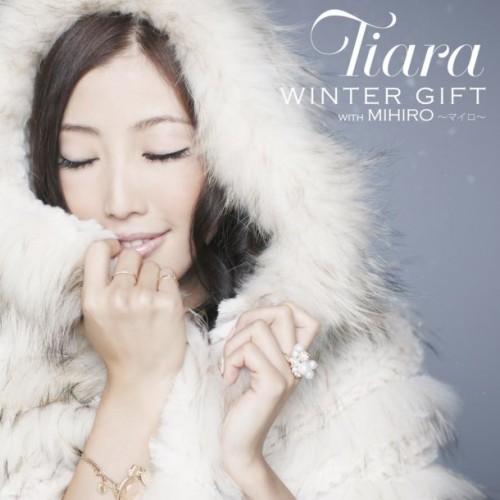 Tiara - WINTER GIFT with MIHIRO ～マイロ～
