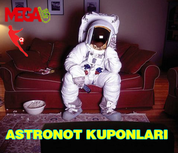 Sürpriz iddaa Kuponları Astronot Kuponları