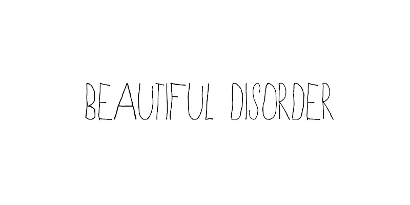 Beautiful Disorder