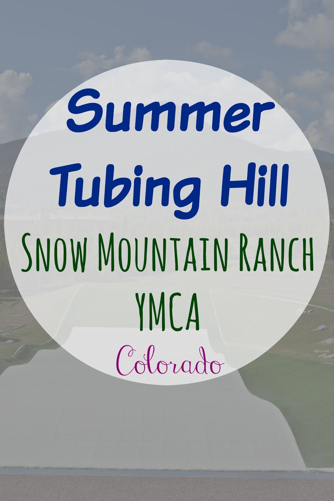 Summer Tubing Hill Snow Mountain Ranch Winter Park Colorado
