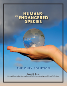 Humans: An Endangered Species, by Jason Brent