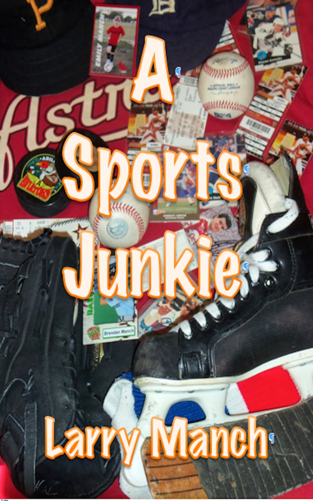 A Sports Junkie