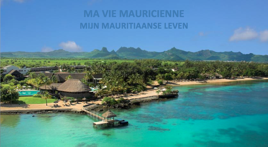 Ma vie Mauricienne