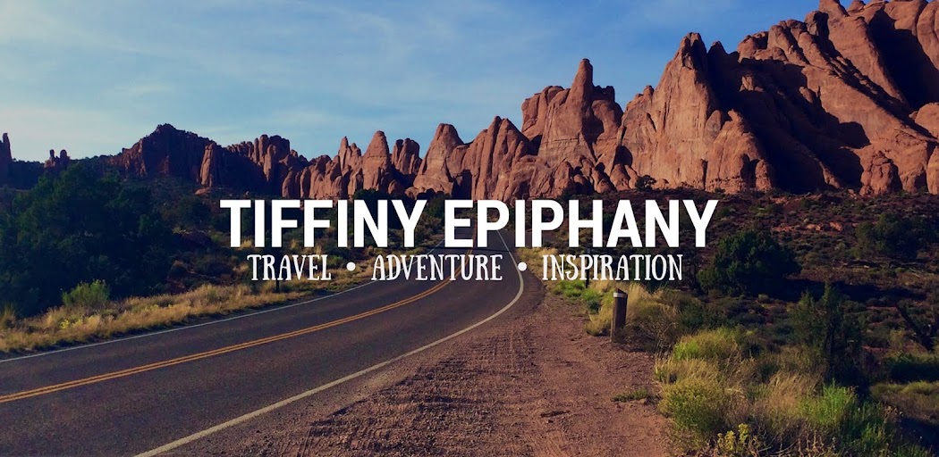 Tiffiny Epiphany | Travel • Adventure • Inspiration