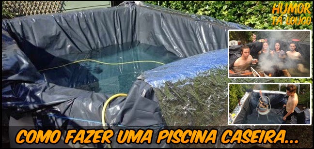 Fazer uma piscina caseira... Saiba como fazer uma piscina caseira...