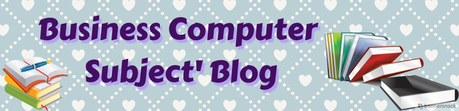 Business Computer Subject' Blog