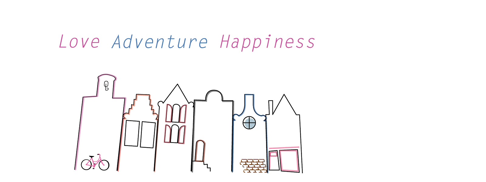 Love Adventure Happiness