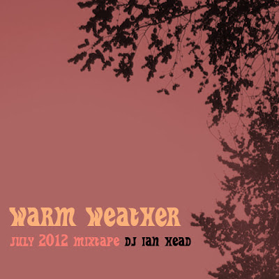 DJ Ian Head - Warm Weather