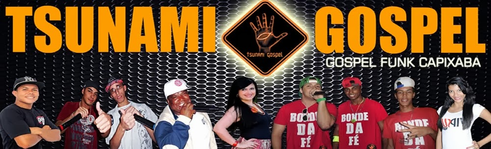 :: EQUIPE TSUNAMI GOSPEL ::