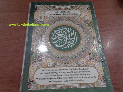 Al-Qur'an Terjemah dan Tafsir Per Kata : Ringkasan Tafsir Ibnu Katsir, Penerbit JABAL