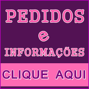 PEDIDOS e INFORMAÇÕES