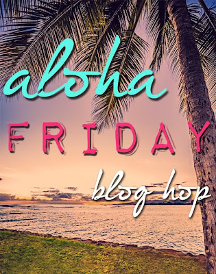 What Jean Likes Aloha Friday Blog Hop